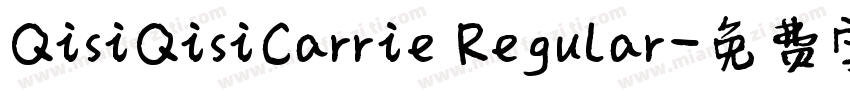 QisiQisiCarrie Regular字体转换